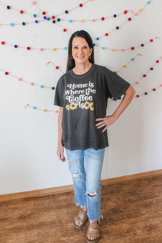 Home Is Where The Coffee Is Graphic Tee